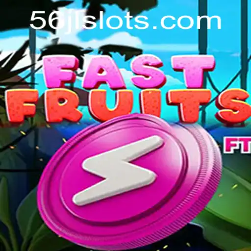 FastFruits: A Fresh Gaming Experience with the Code 56JL