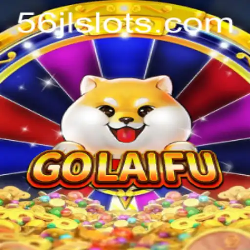 Discover the Fascinating World of GoLaiFu: An Exciting New Game