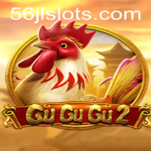 Discover the Exciting World of GuGuGu2 with 56JL
